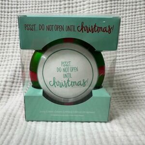 2019 Coton Colors Happy Everything Limited Ornament Do Not Open till Christmas